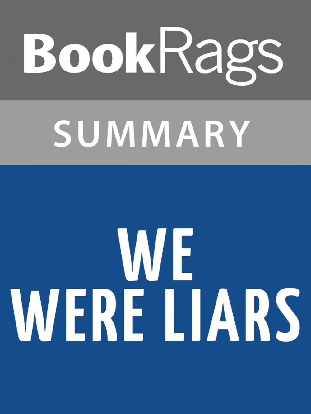 Big bigCover of We Were Liars by E. Lockhart l Summary & Study Guide