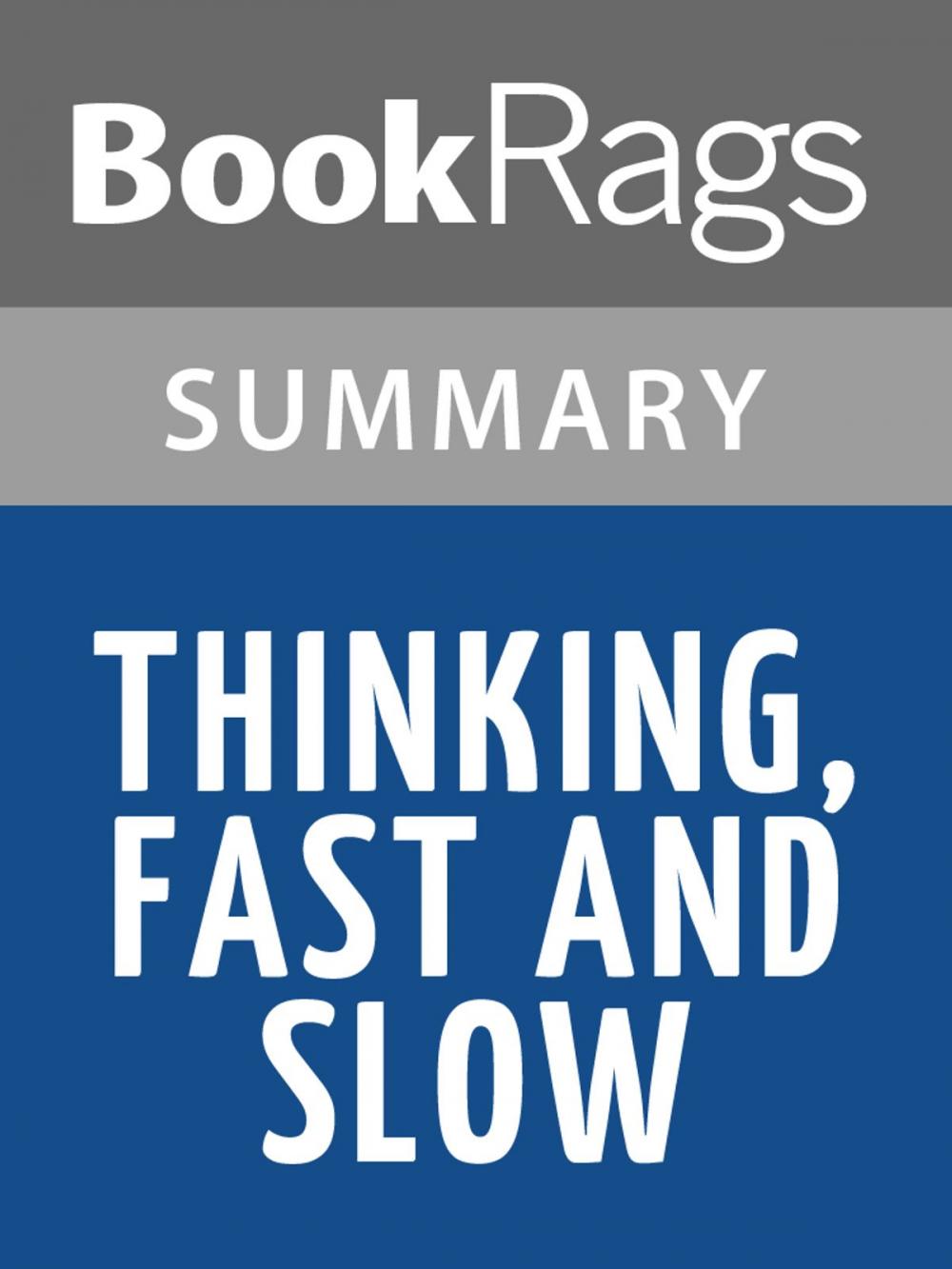 Big bigCover of Thinking, Fast and Slow by Daniel Kahneman l Summary & Study Guide