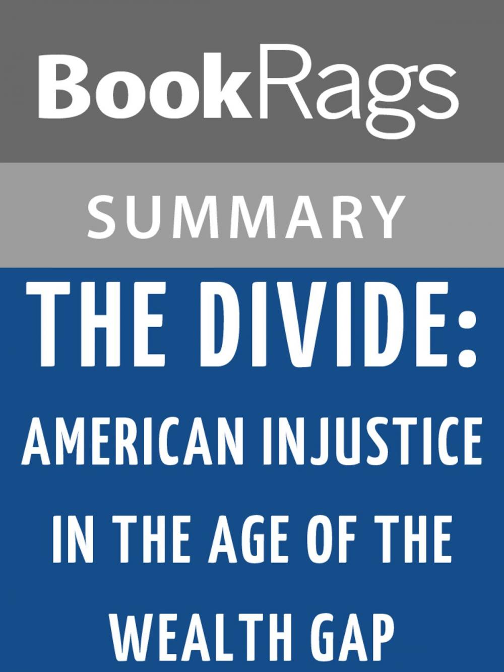 Big bigCover of The Divide: American Injustice in the Age of the Wealth Gap by Matt Taibbi l Summary & Study Guide