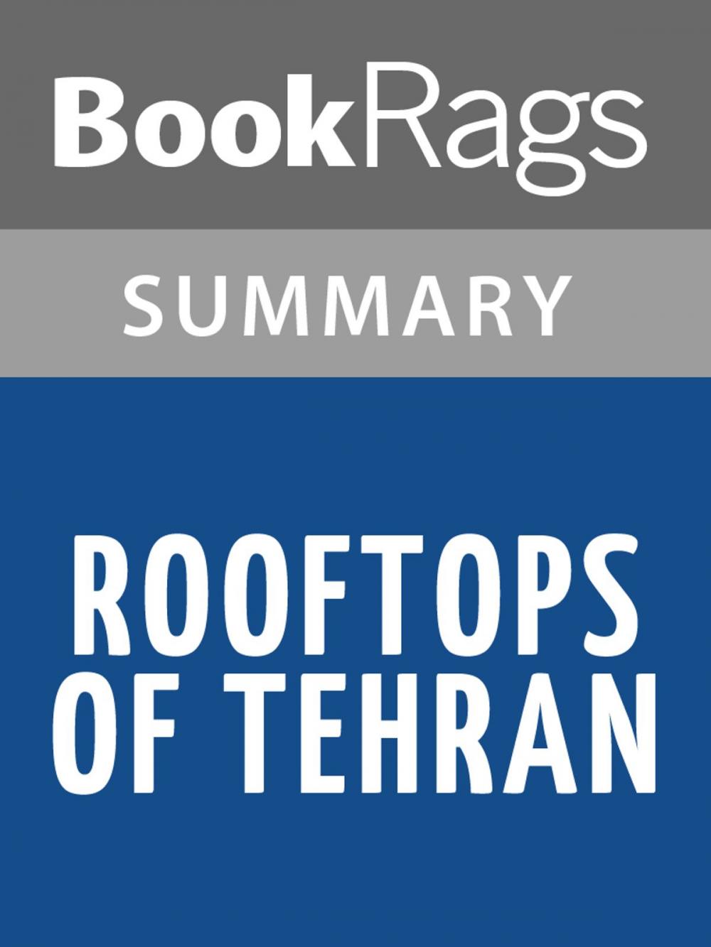 Big bigCover of Rooftops of Tehran by Mahbod Seraji l Summary & Study Guide