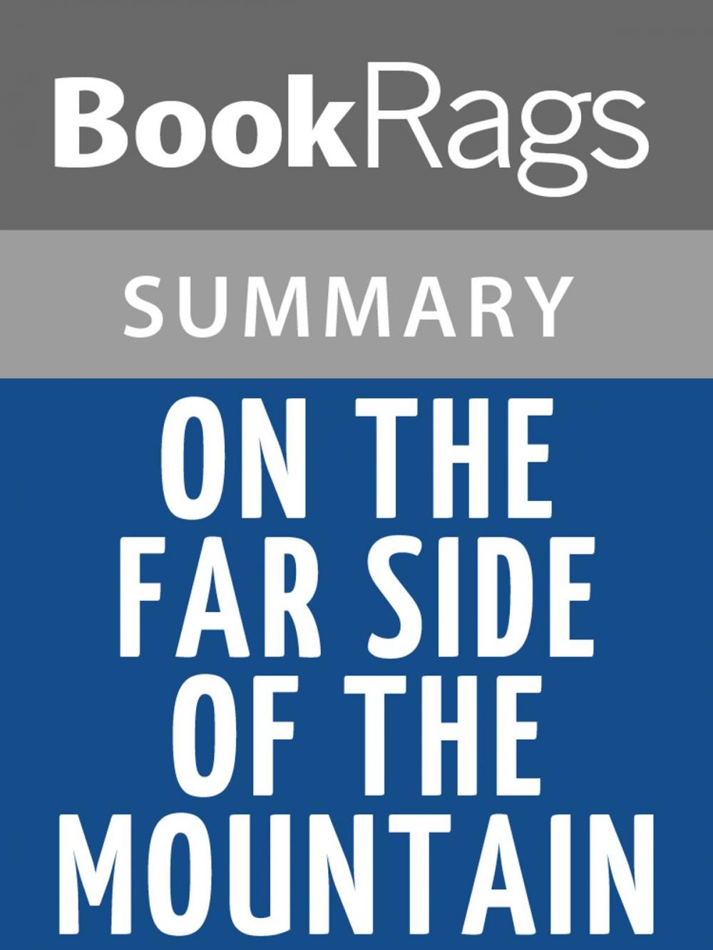 Big bigCover of On the Far Side of the Mountain by Jean Craighead George l Summary & Study Guide