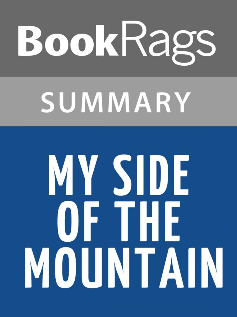 Big bigCover of My Side of the Mountain by Jean Craighead George l Summary & Study Guide