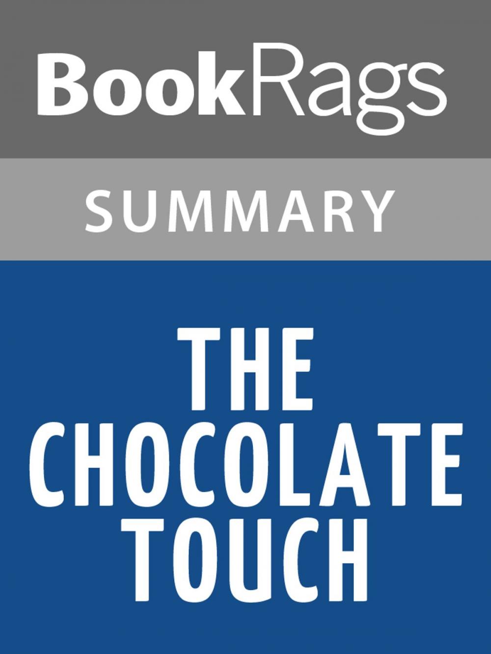 Big bigCover of The Chocolate Touch by Patrick Skene Catling l Summary & Study Guide