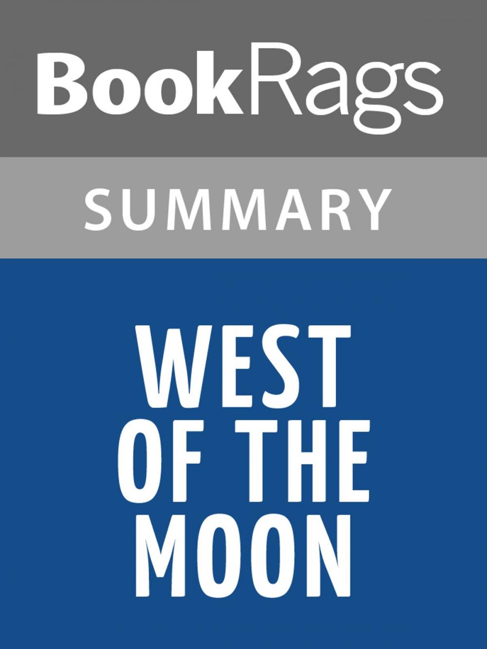 Big bigCover of West of the Moon by Margi Preus l Summary & Study Guide
