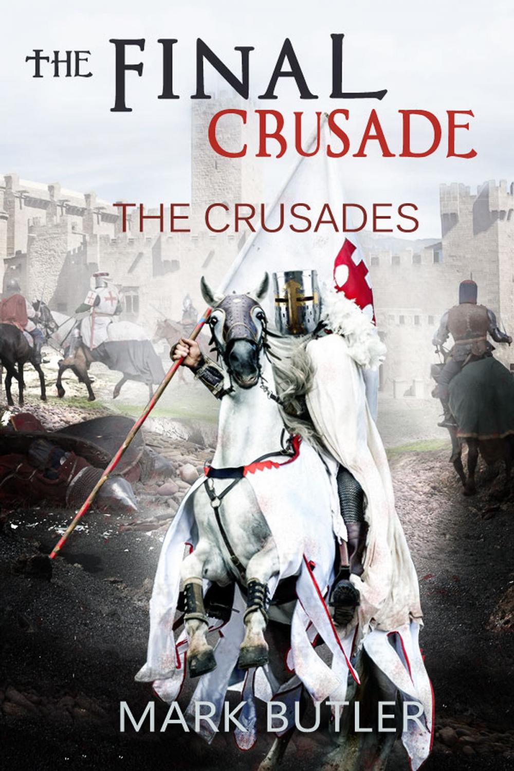 Big bigCover of The Final Crusade