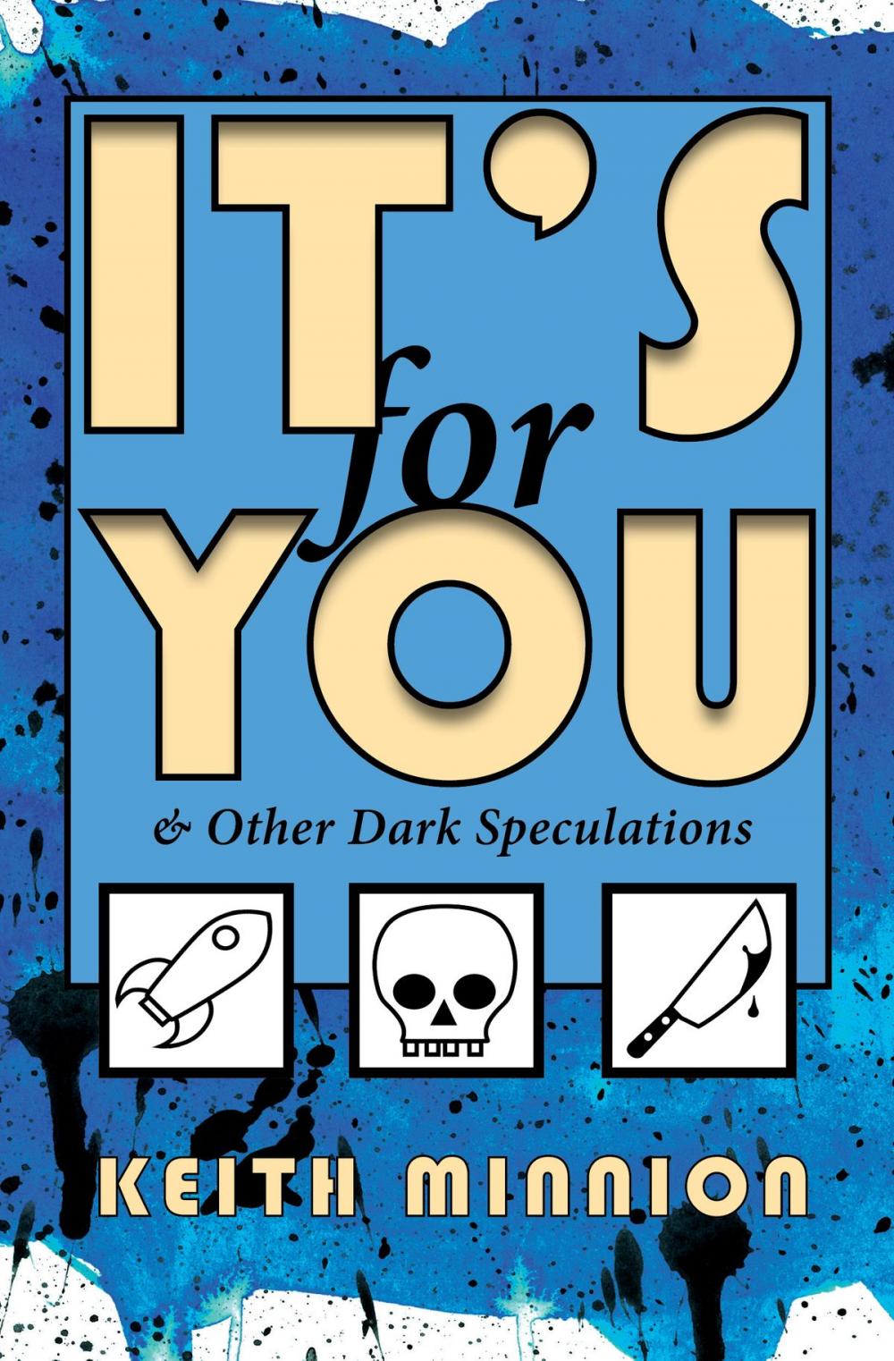 Big bigCover of It's For You & Other Dark Speculations