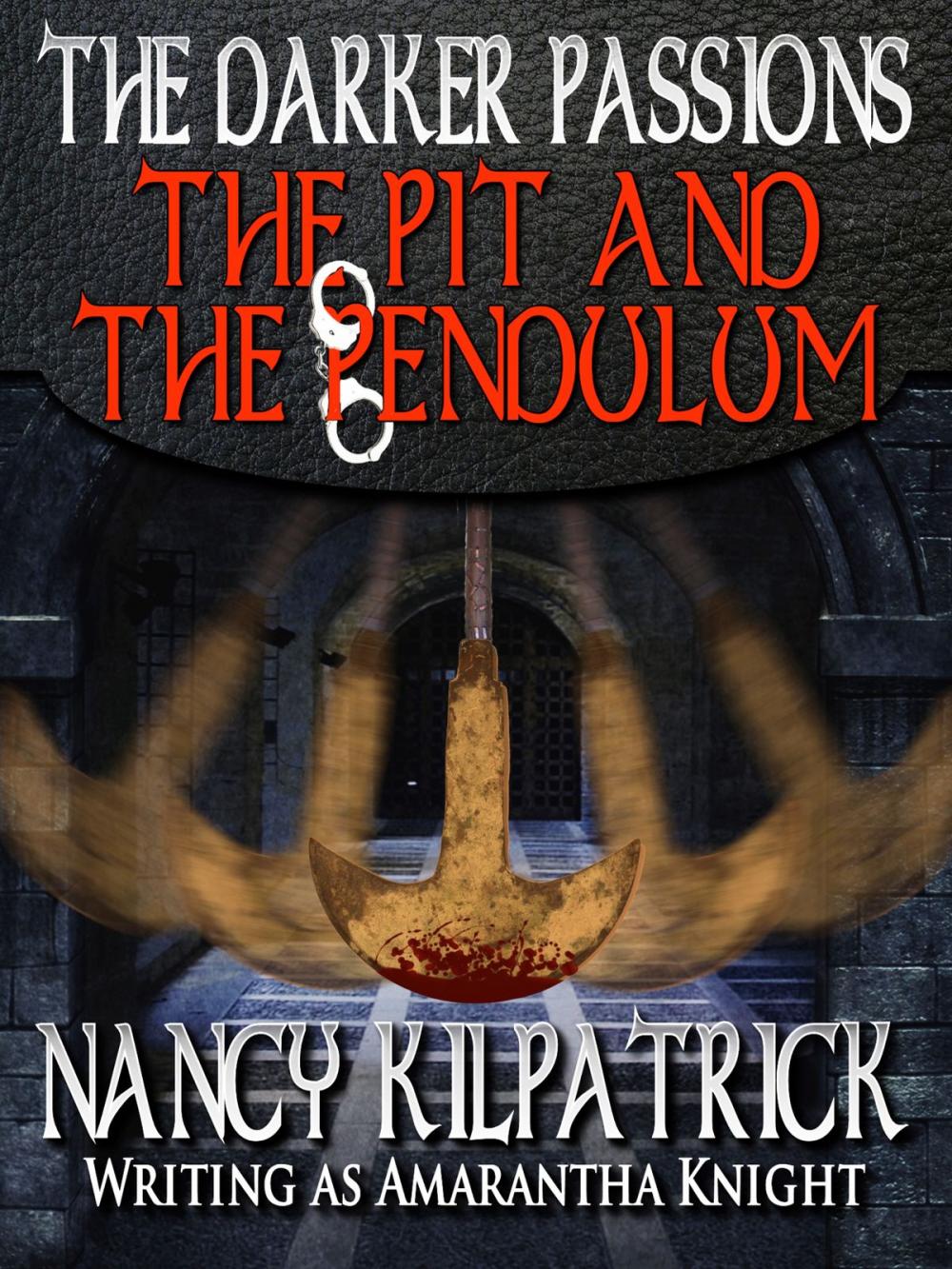 Big bigCover of The Darker Passions: The Pit and the Pendulum