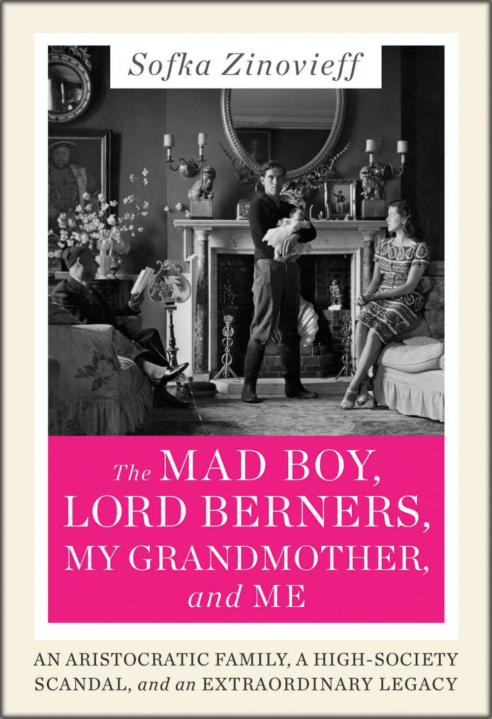 Big bigCover of The Mad Boy, Lord Berners, My Grandmother, and Me