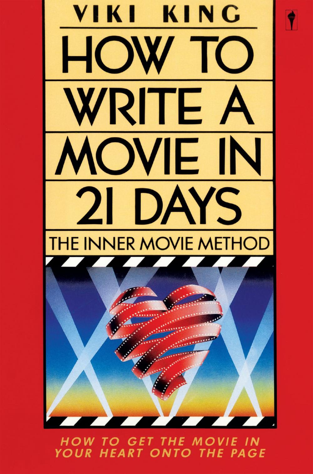 Big bigCover of How to Write a Movie in 21 Days