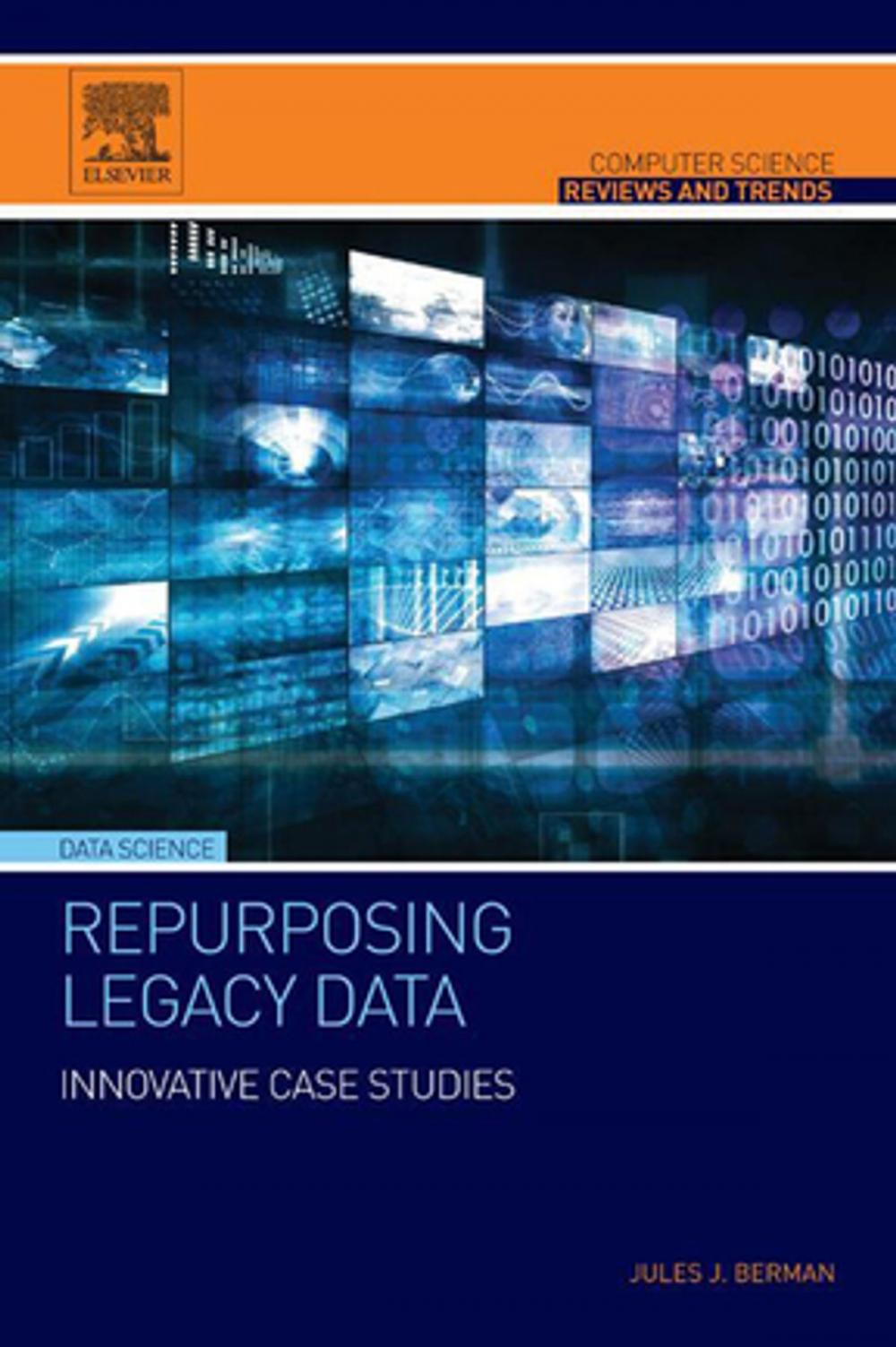 Big bigCover of Repurposing Legacy Data