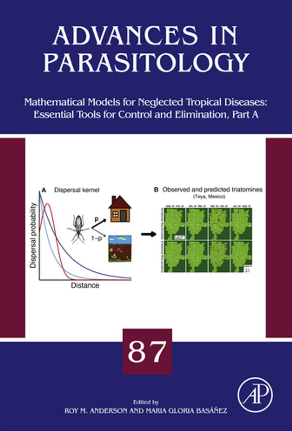 Big bigCover of Mathematical Models for Neglected Tropical Diseases: Essential Tools for Control and Elimination, Part A