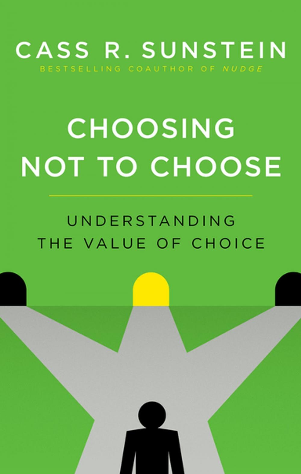 Big bigCover of Choosing Not to Choose