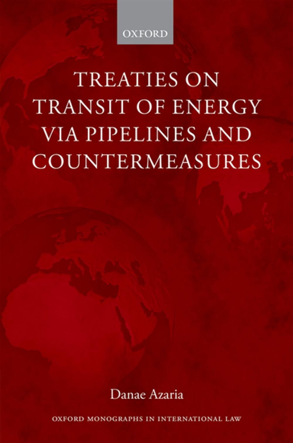 Big bigCover of Treaties on Transit of Energy via Pipelines and Countermeasures