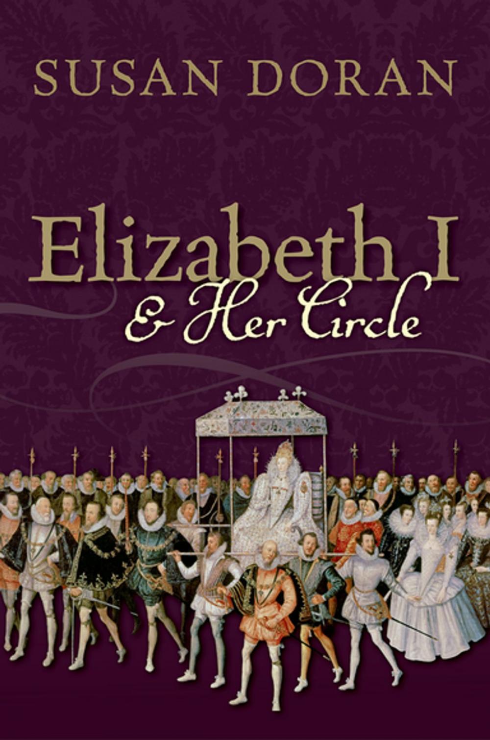 Big bigCover of Elizabeth I and Her Circle