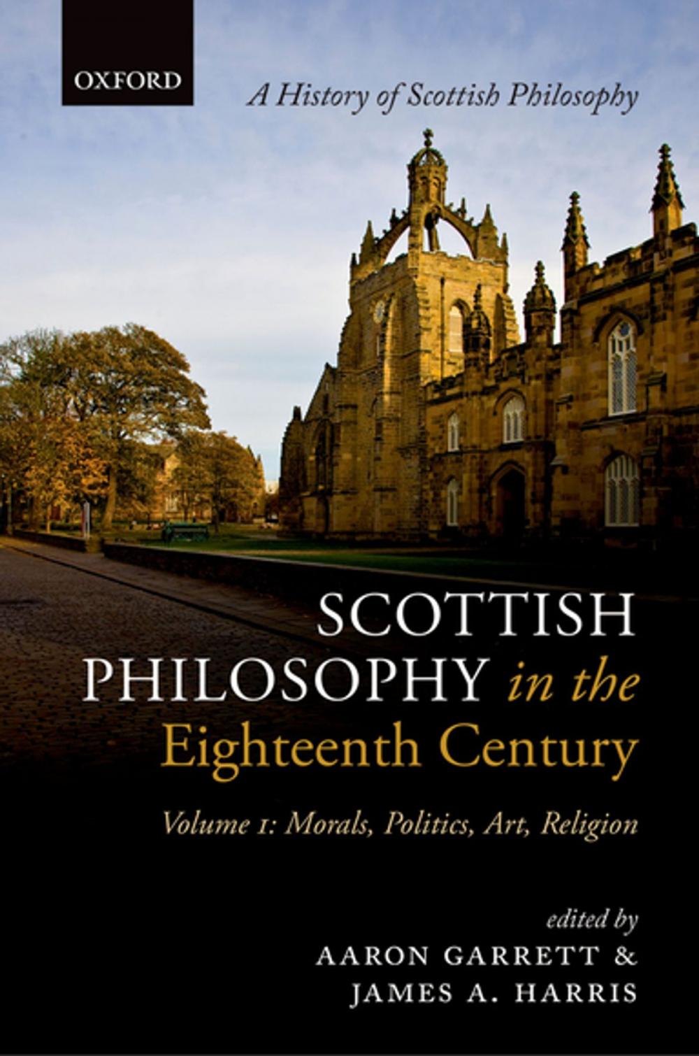 Big bigCover of Scottish Philosophy in the Eighteenth Century, Volume I