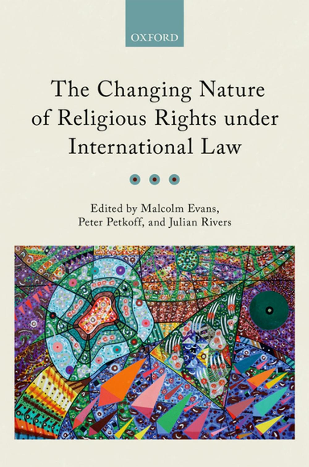 Big bigCover of The Changing Nature of Religious Rights under International Law