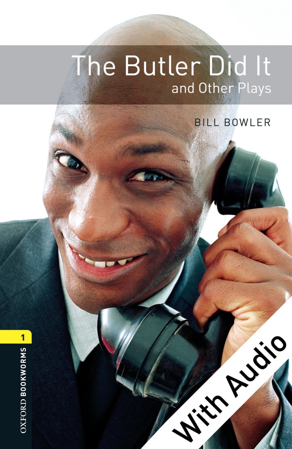 Big bigCover of The Butler Did It and Other Plays - With Audio Level 1 Oxford Bookworms Library