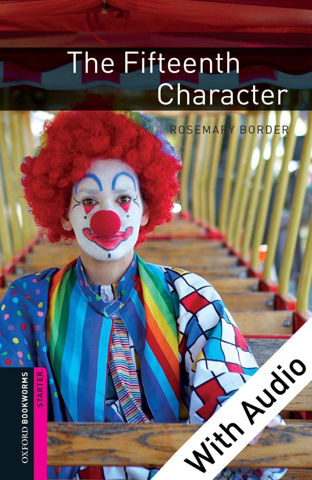 Big bigCover of The Fifteenth Character - With Audio Starter Level Oxford Bookworms Library