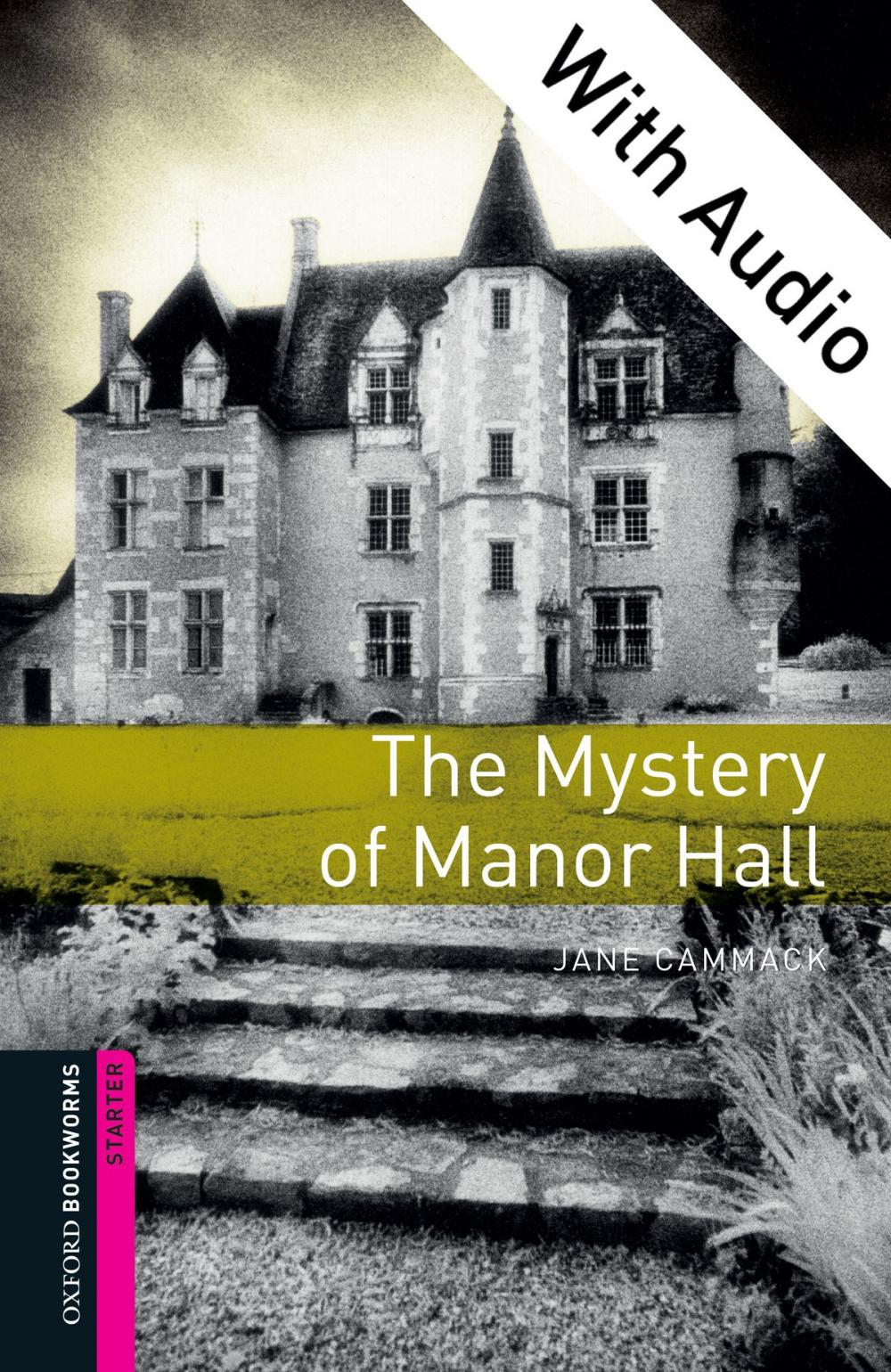 Big bigCover of The Mystery of Manor Hall - With Audio Starter Level Oxford Bookworms Library