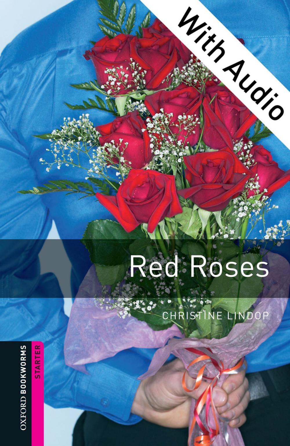 Big bigCover of Red Roses - With Audio Starter Level Oxford Bookworms Library