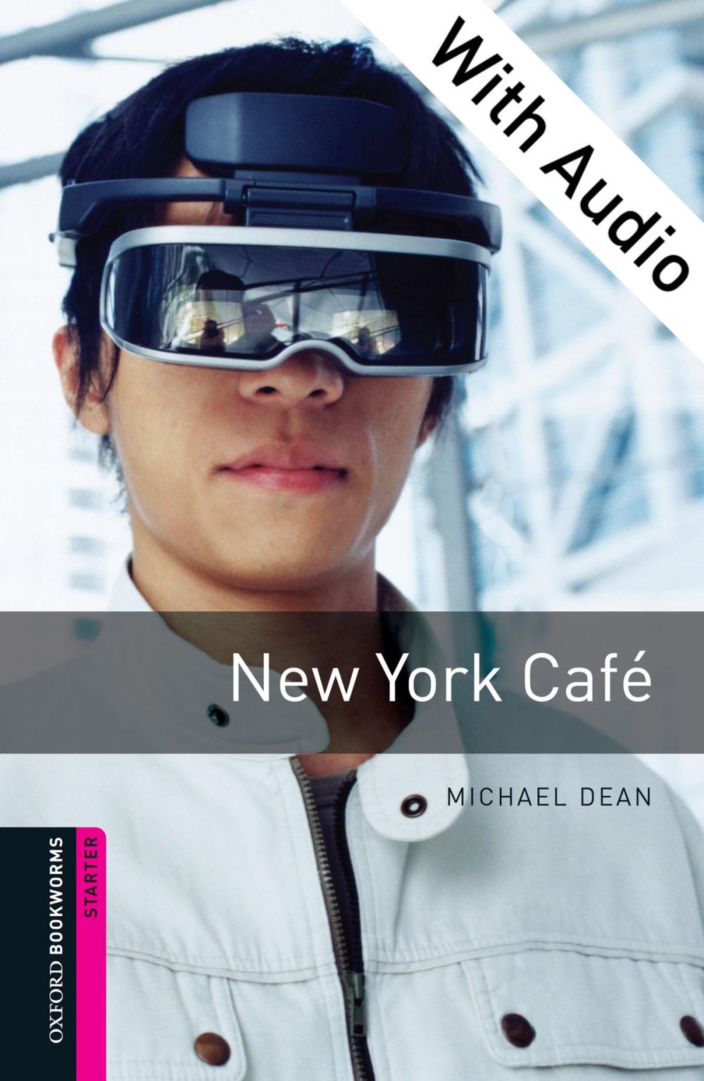 Big bigCover of New York Cafe - With Audio Starter Level Oxford Bookworms Library