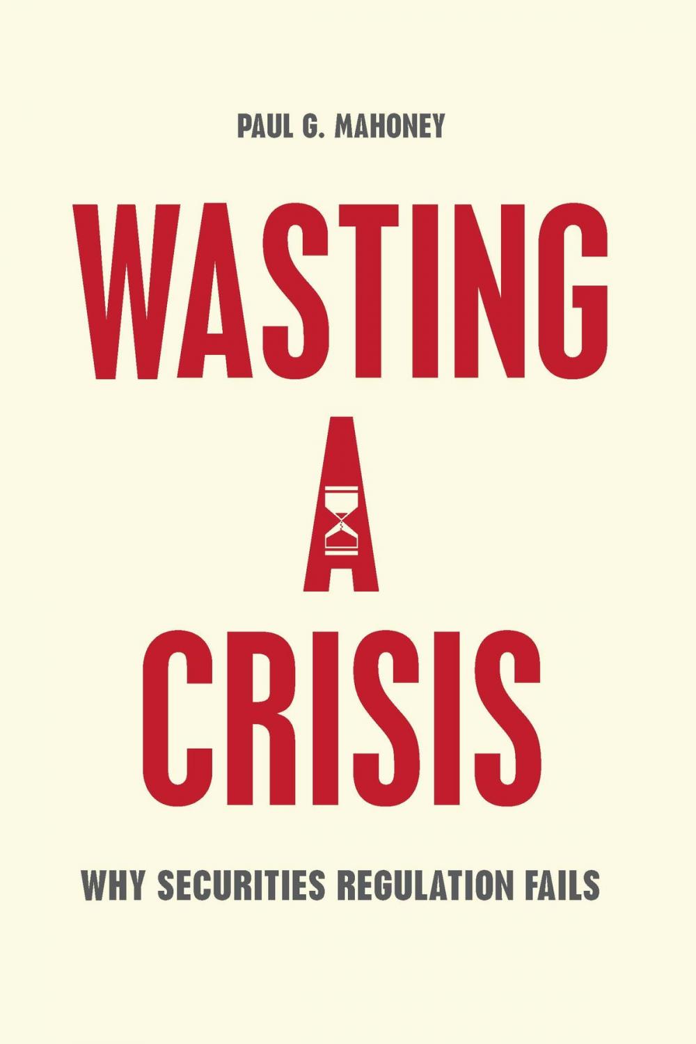 Big bigCover of Wasting a Crisis