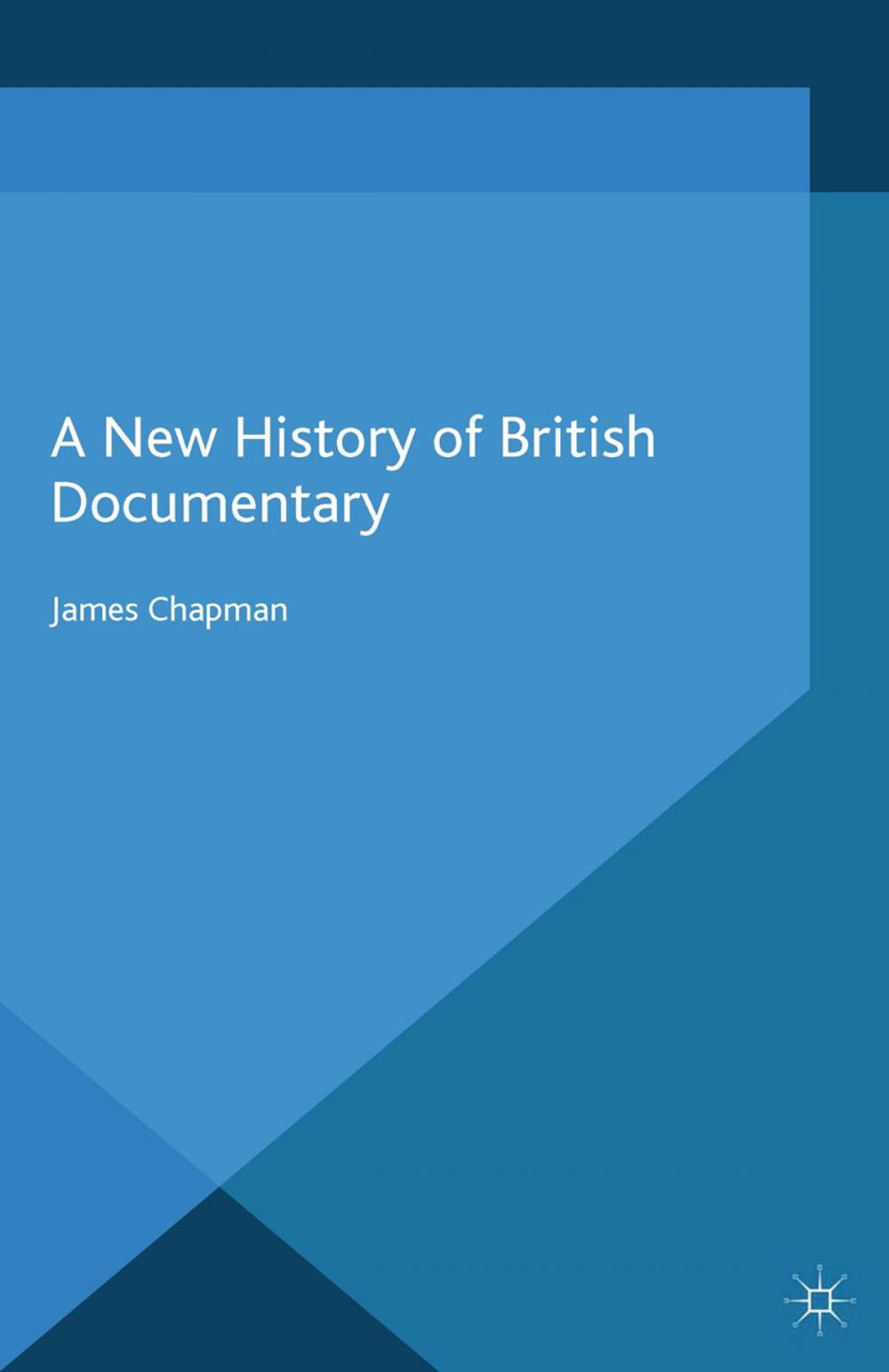 Big bigCover of A New History of British Documentary