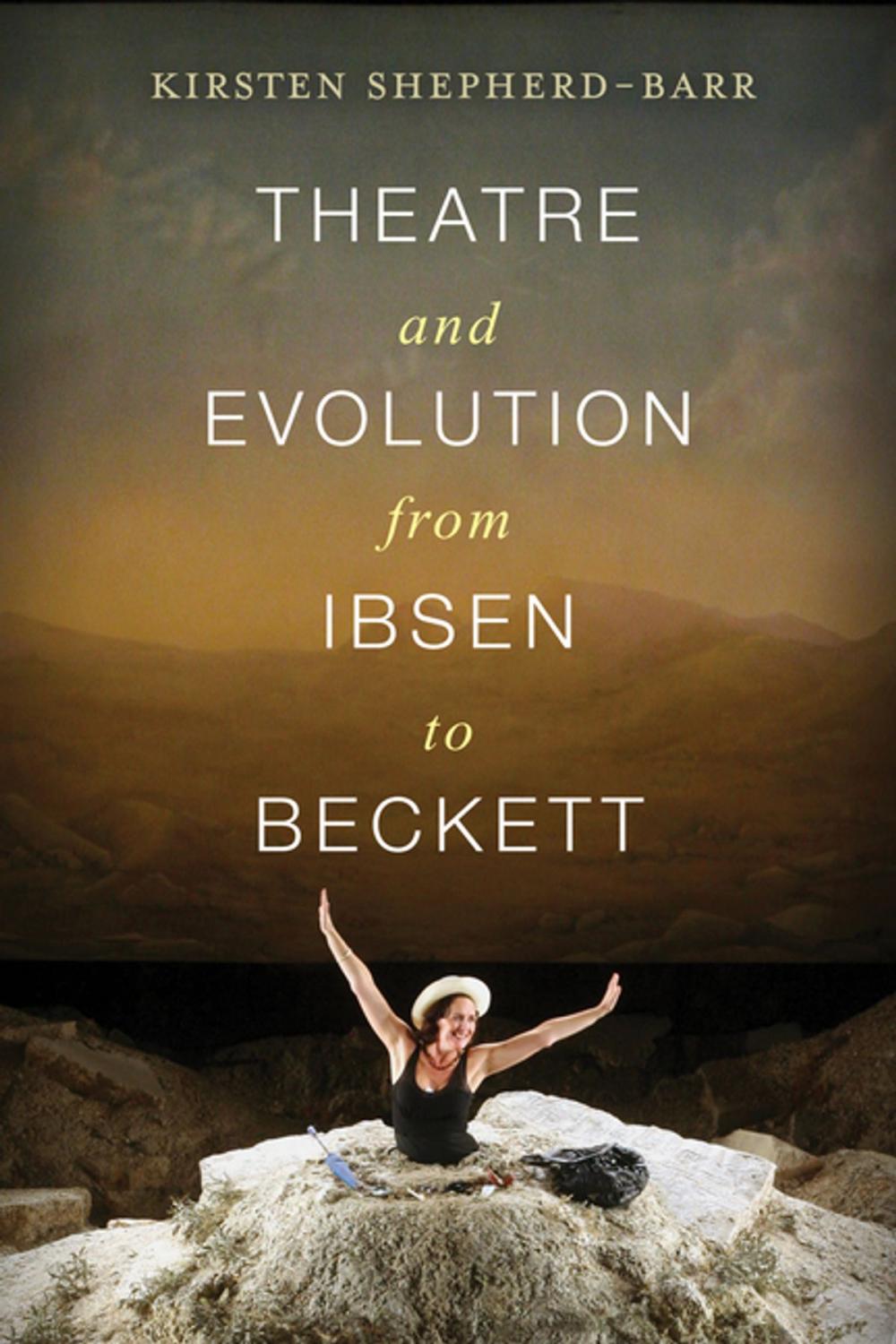 Big bigCover of Theatre and Evolution from Ibsen to Beckett