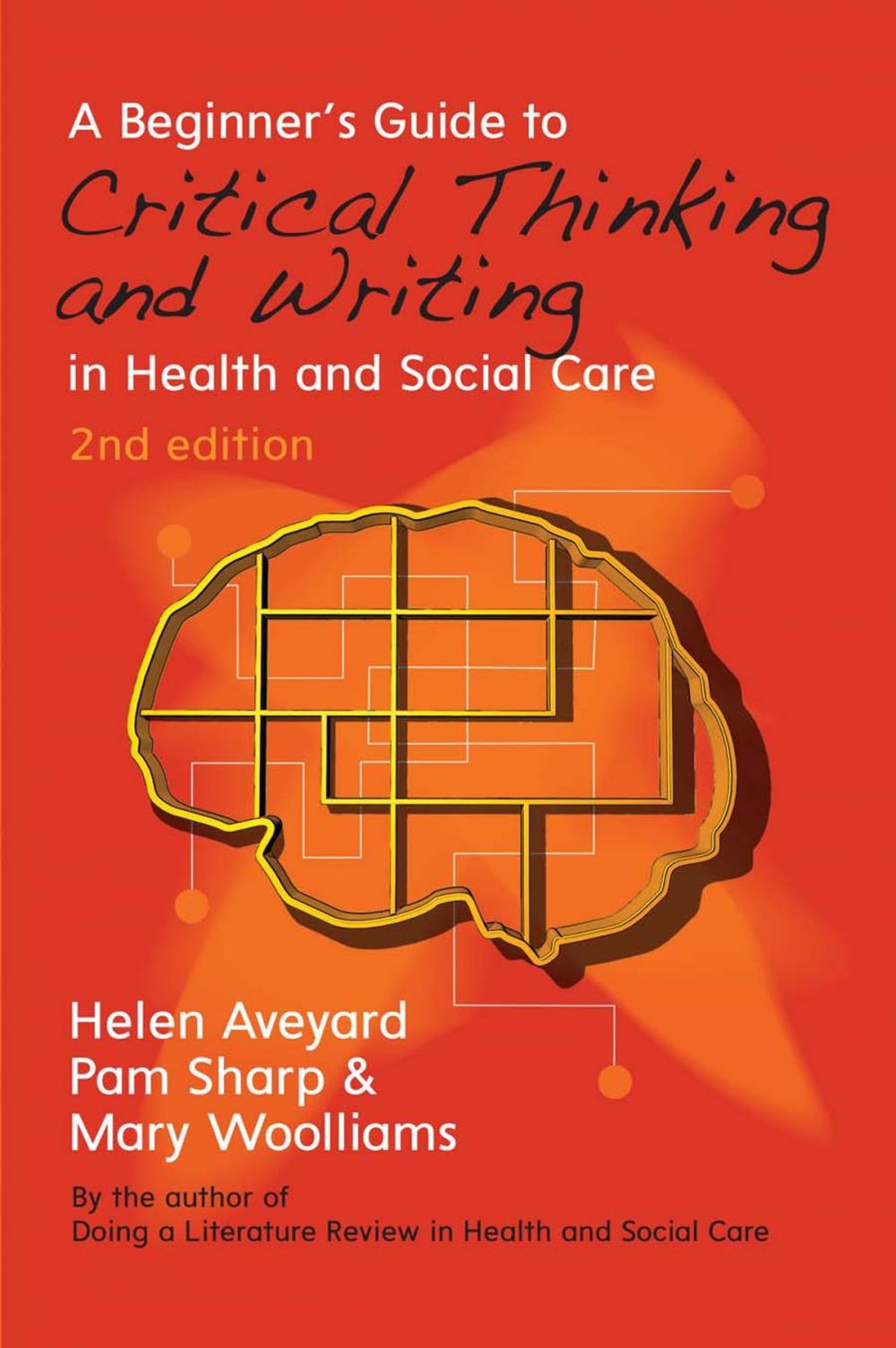 Big bigCover of A Beginner'S Guide To Critical Thinking And Writing In Health And Social Care