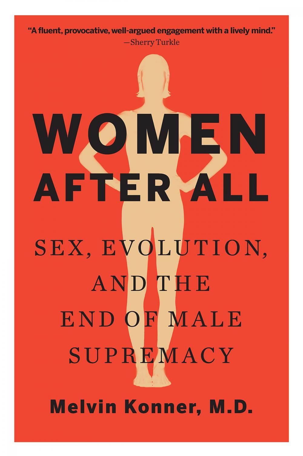 Big bigCover of Women After All: Sex, Evolution, and the End of Male Supremacy