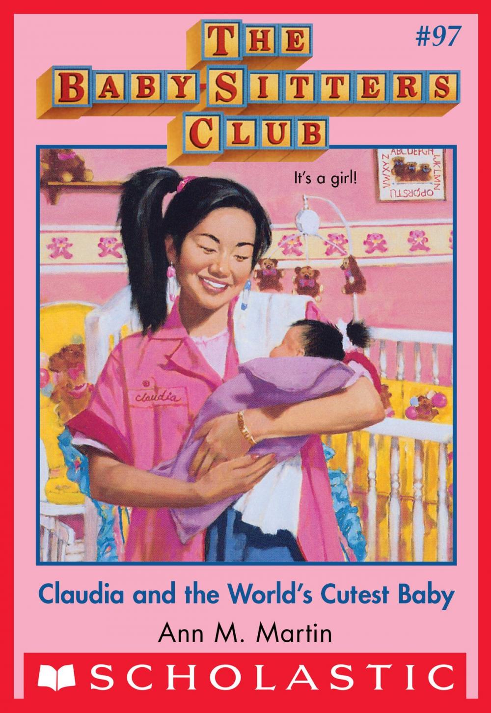 Big bigCover of The Baby-Sitters Club #97: Claudia and the World's Cutest Baby