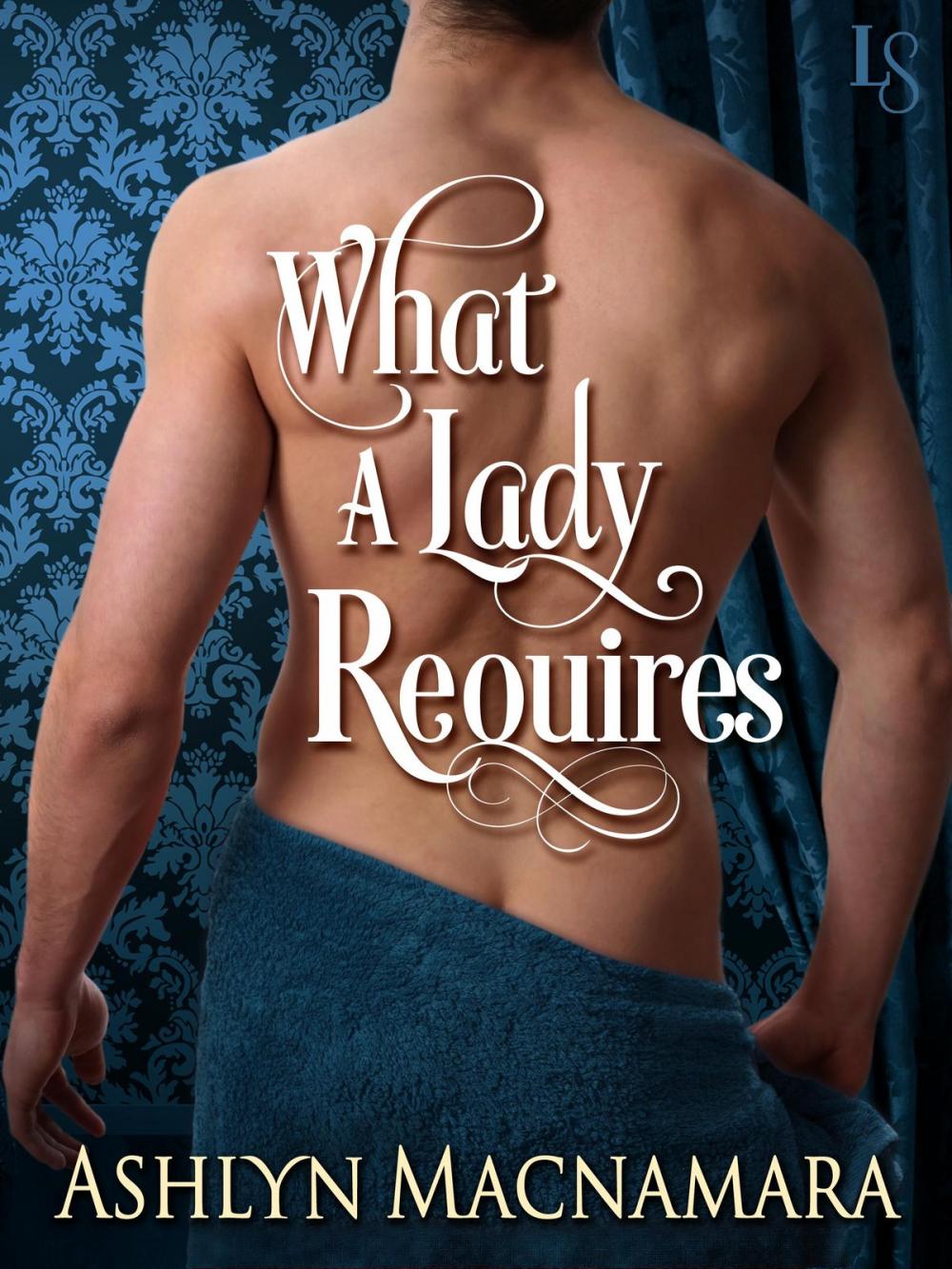 Big bigCover of What a Lady Requires