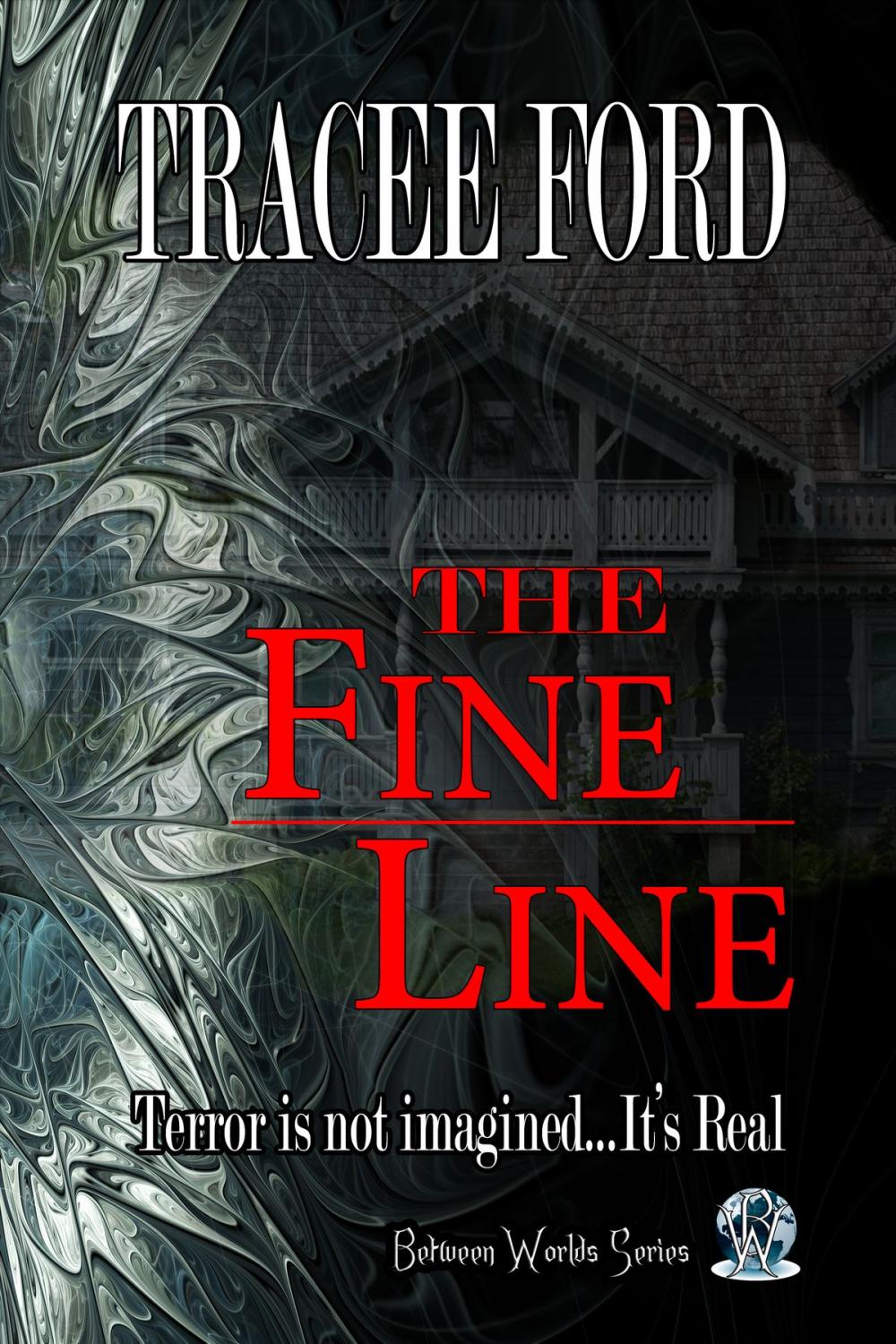 Big bigCover of The Fine Line Book One Between Worlds Series