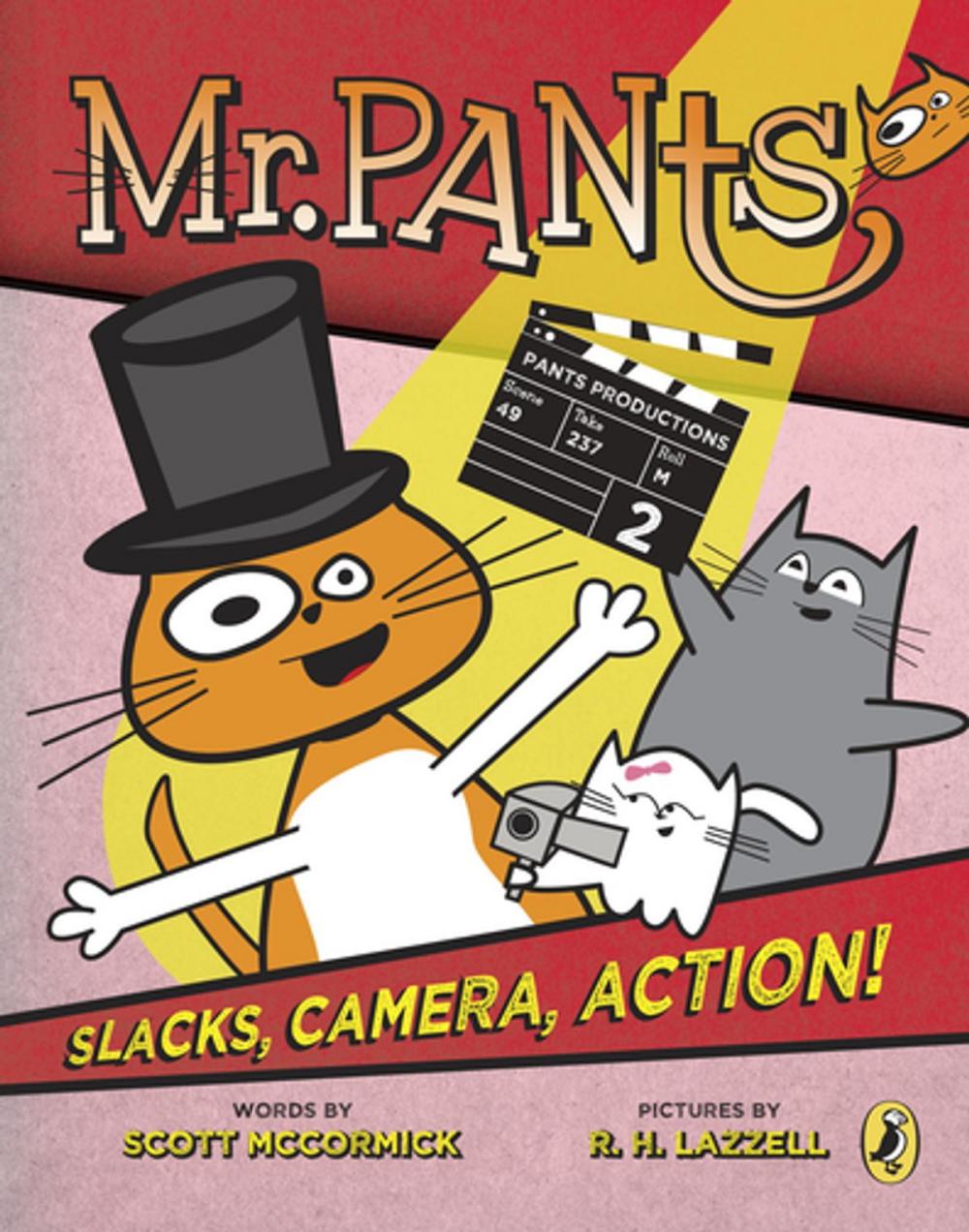 Big bigCover of Mr. Pants: Slacks, Camera, Action!