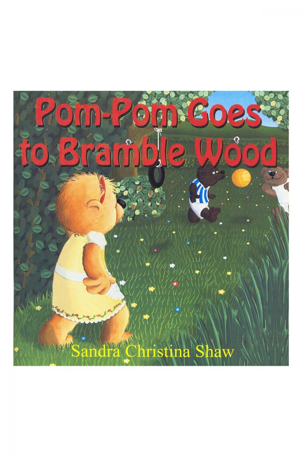 Big bigCover of Pom-Pom Goes To Bramble Wood