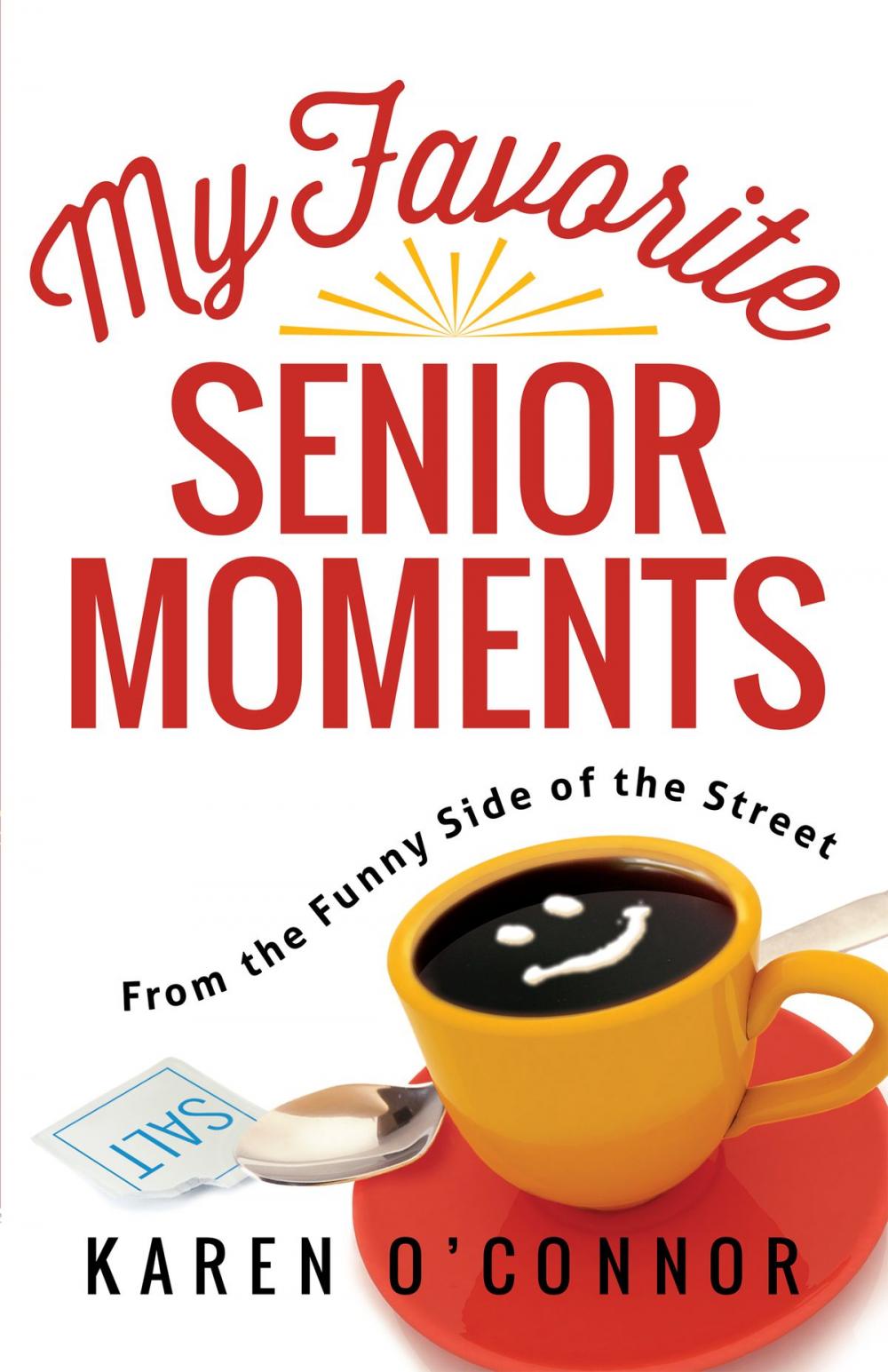 Big bigCover of My Favorite Senior Moments