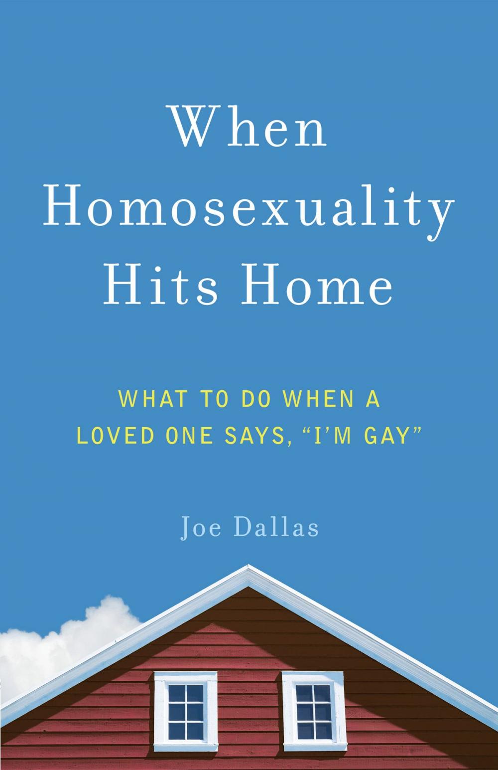 Big bigCover of When Homosexuality Hits Home