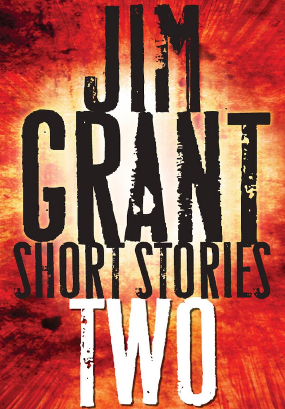 Big bigCover of Jim Grant Short Stories #2