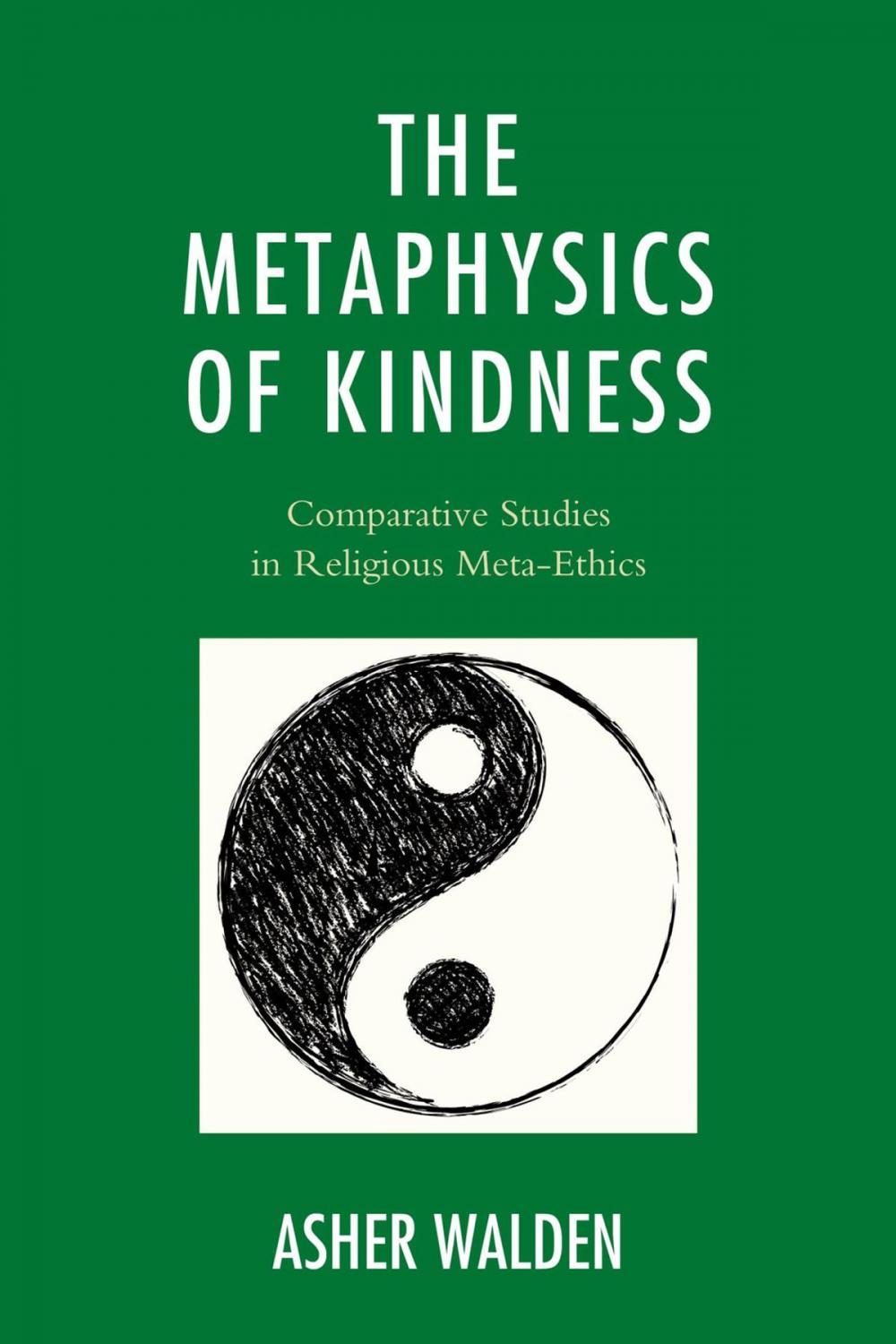 Big bigCover of The Metaphysics of Kindness