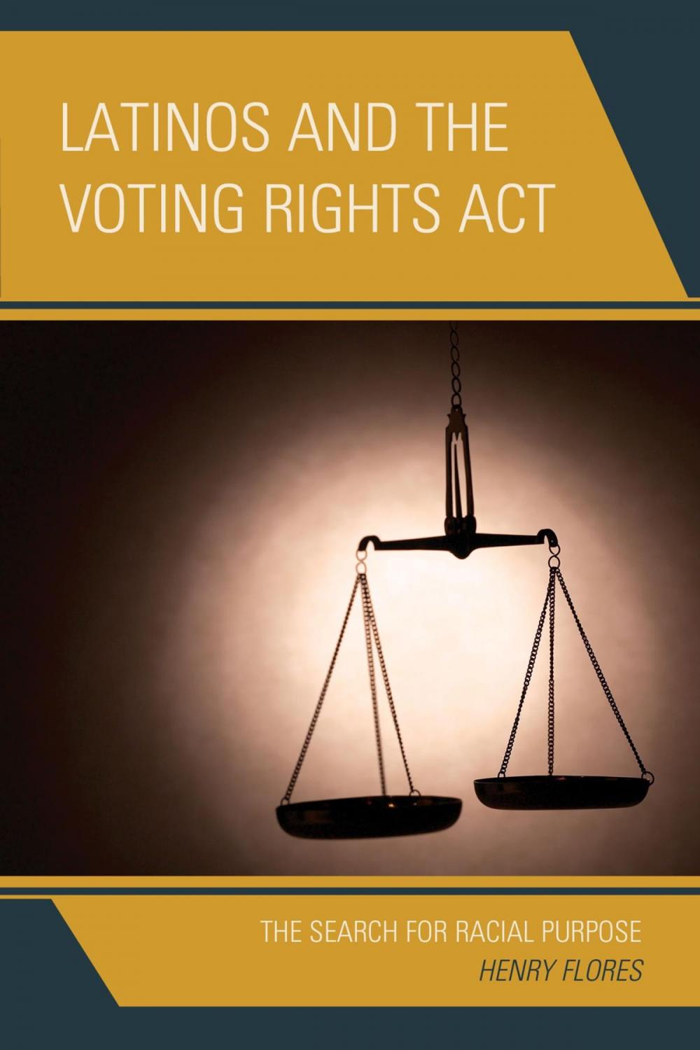 Big bigCover of Latinos and the Voting Rights Act