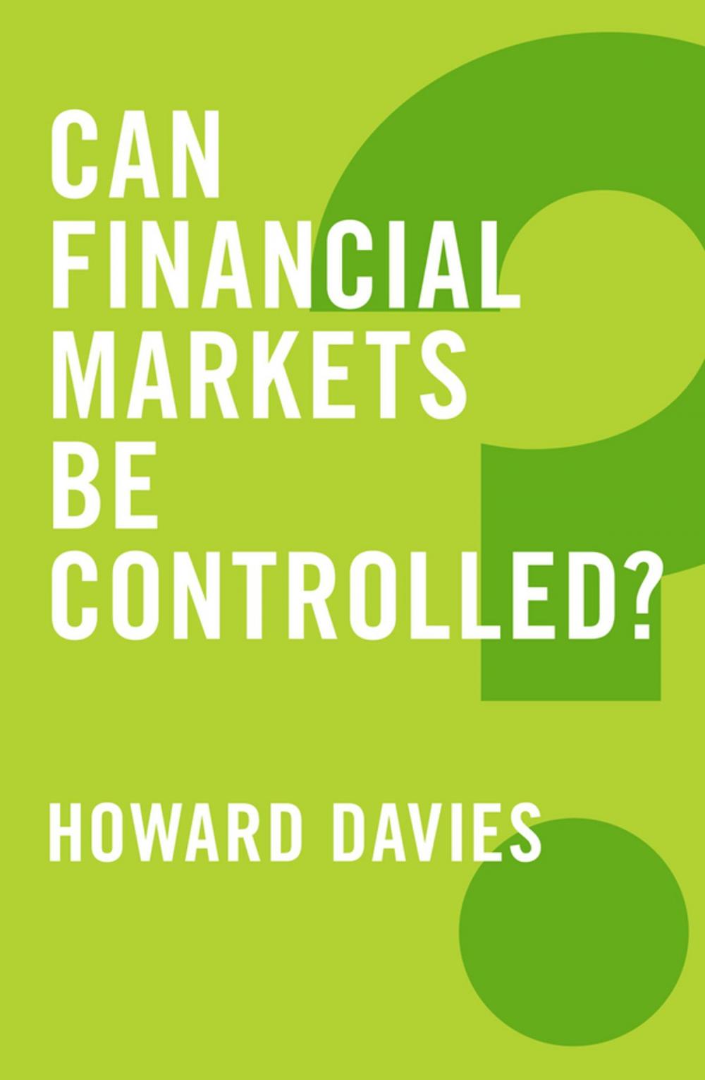 Big bigCover of Can Financial Markets be Controlled?