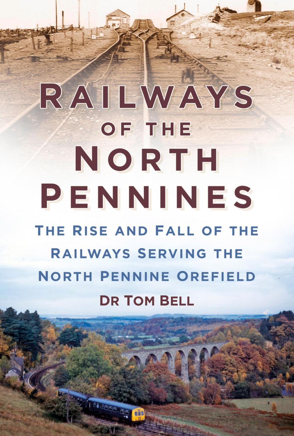 Big bigCover of Railways of the North Pennines