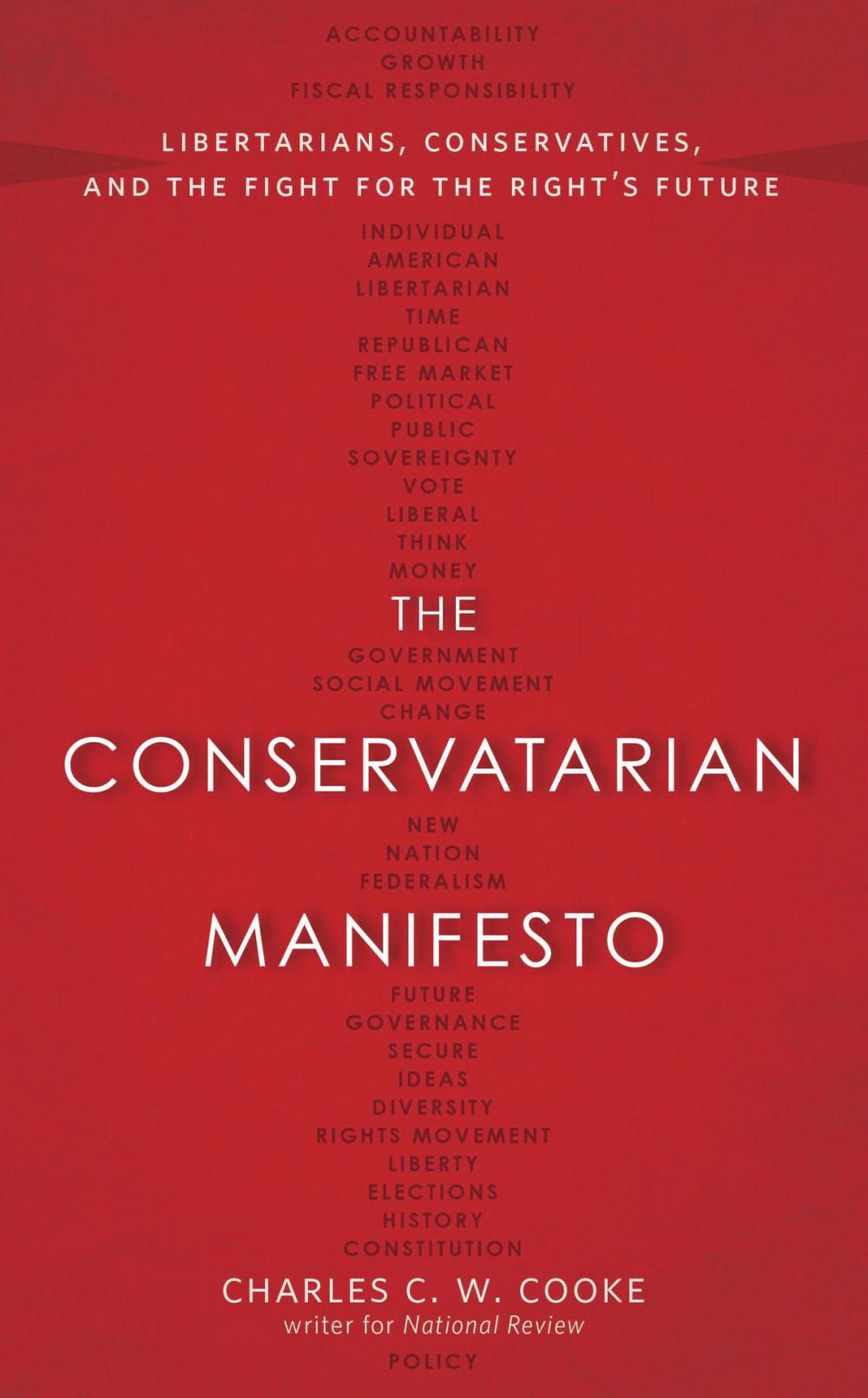 Big bigCover of The Conservatarian Manifesto