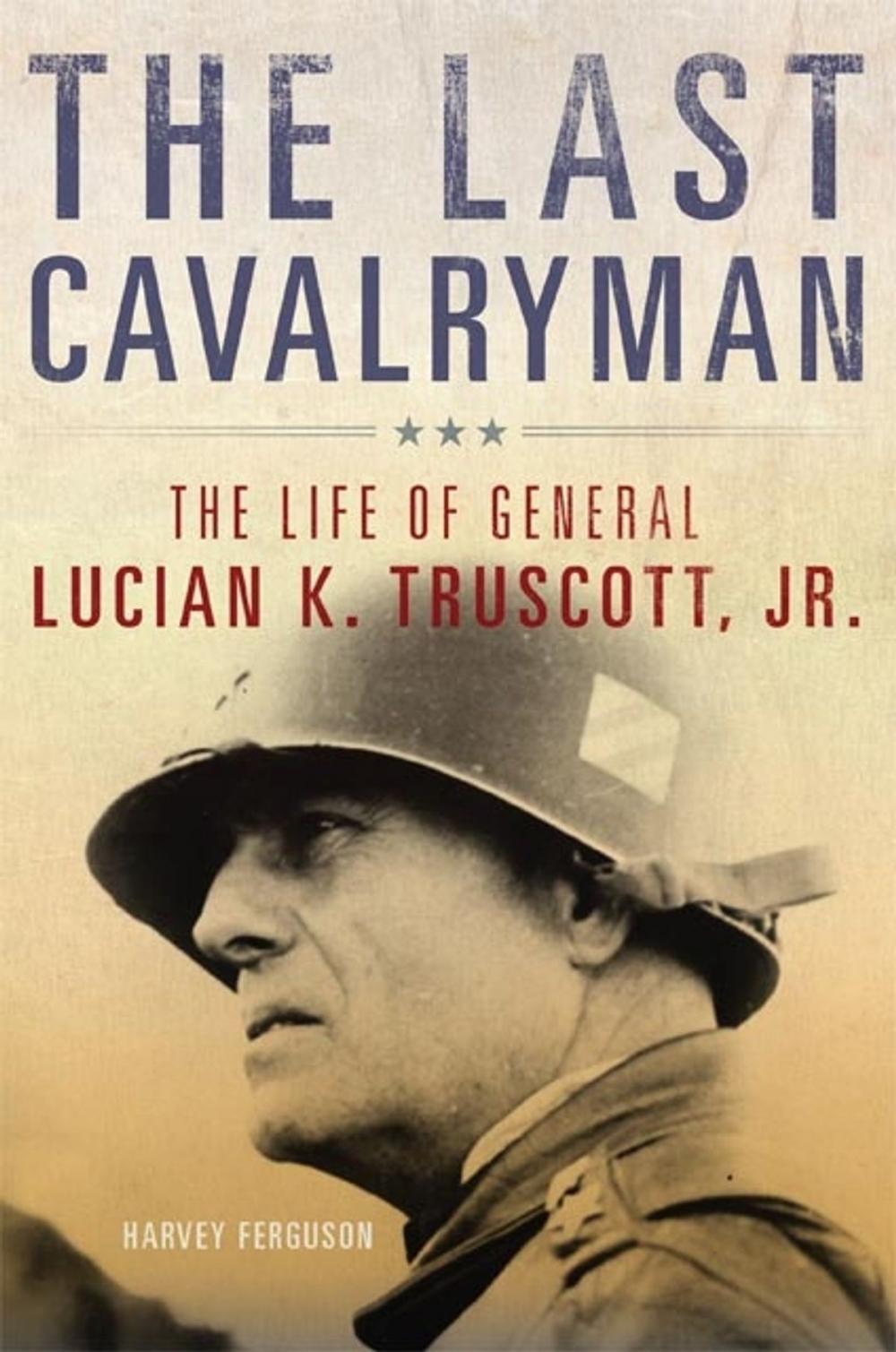 Big bigCover of The Last Cavalryman