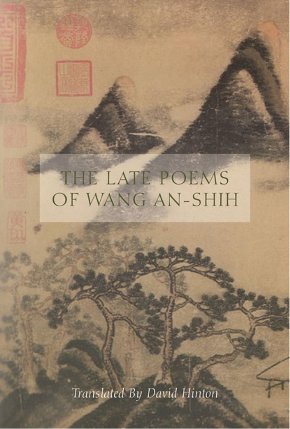 Big bigCover of The Late Poems of Wang An-Shih