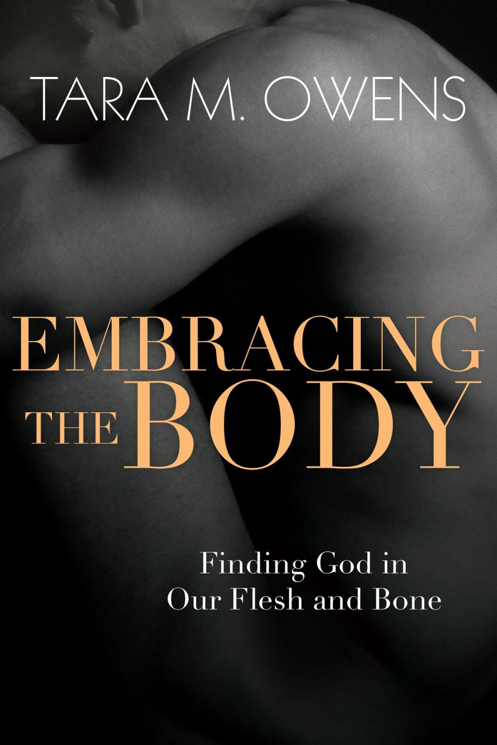 Big bigCover of Embracing the Body