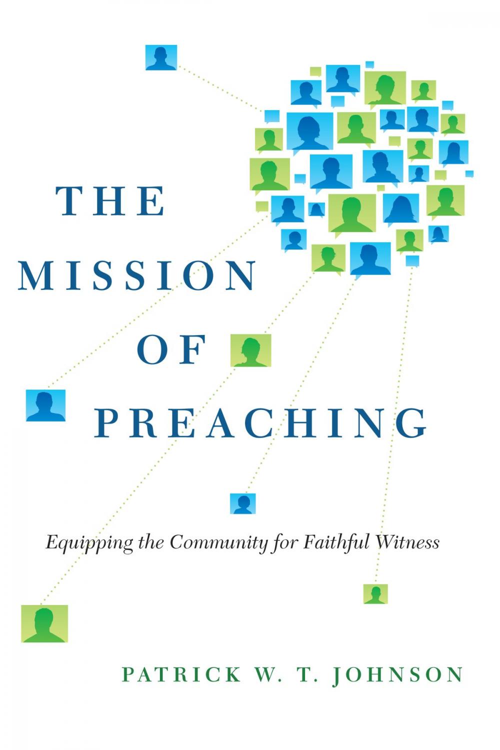 Big bigCover of The Mission of Preaching