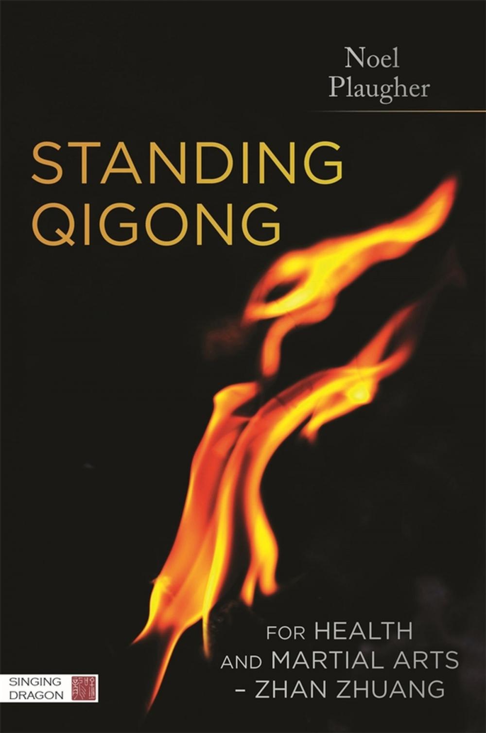 Big bigCover of Standing Qigong for Health and Martial Arts - Zhan Zhuang