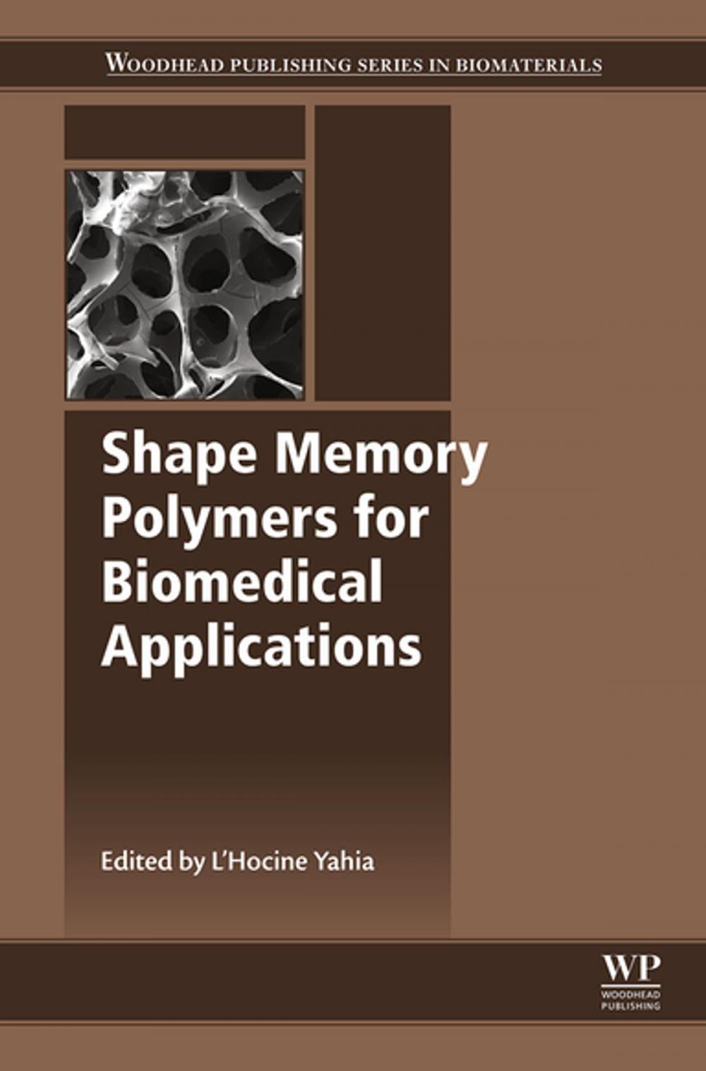 Big bigCover of Shape Memory Polymers for Biomedical Applications