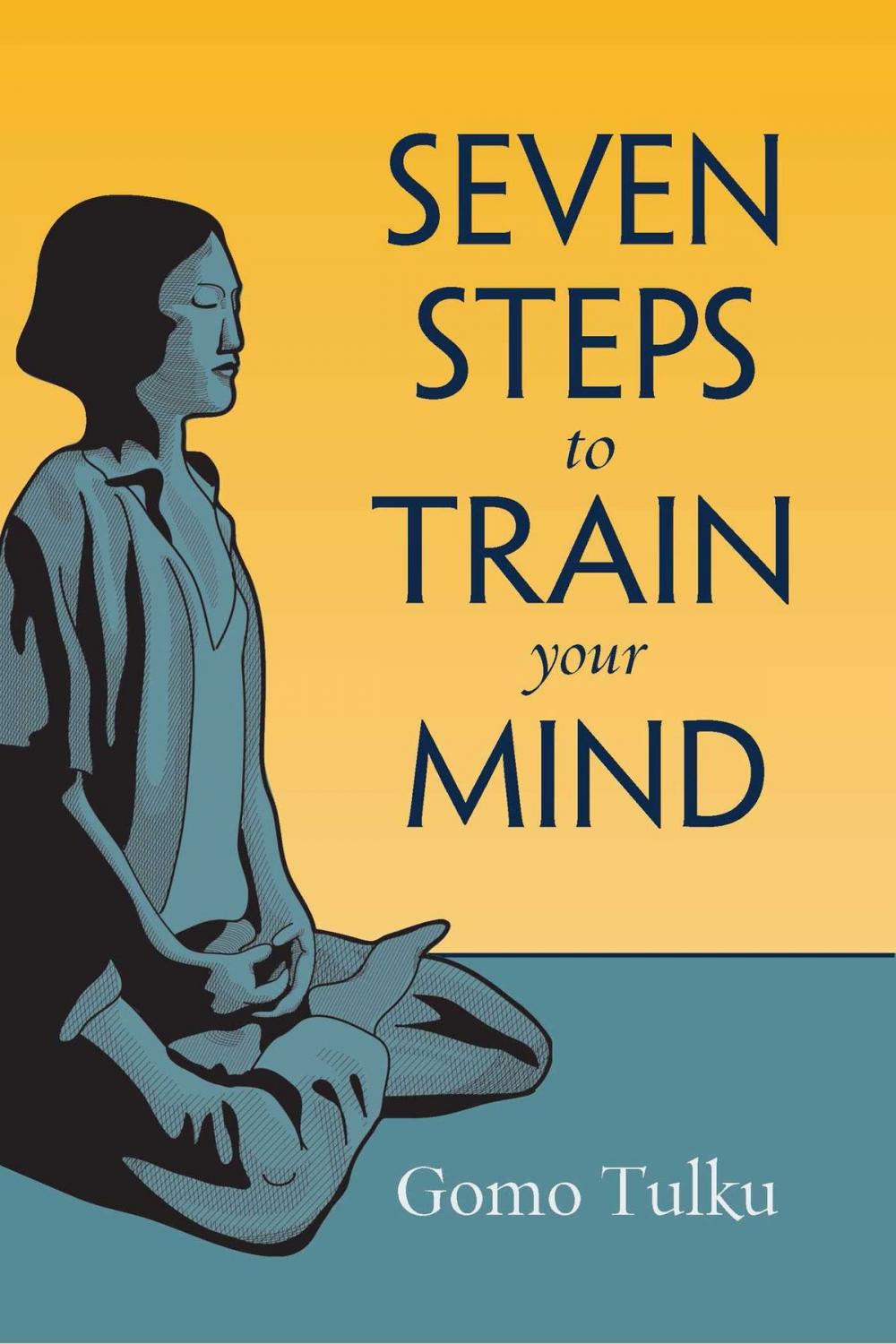 Big bigCover of Seven Steps to Train Your Mind